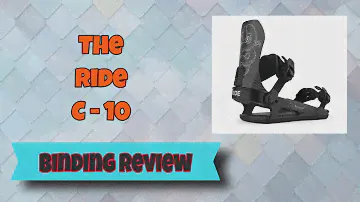 The 2021 Ride C 10 Snowboard Binding Review