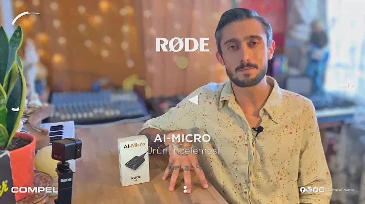 RØDE AI-MICRO | Dilgecan Yoncu İnceliyor