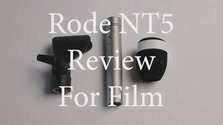 Rode NT5 Review for Film Sound